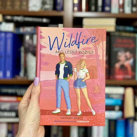 Wildfire – Ako lesný požiar- Hannah Grace